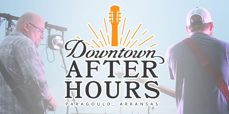 Downtown After Hours - Downtown Paragould